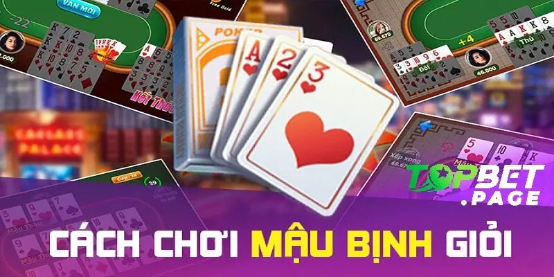 Hướng dẫn cách chơi Mậu Binh Topbet giỏi